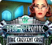 Dead Reckoning: The Crescent Case Walkthrough