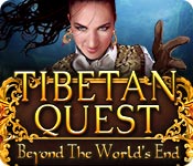 Tibetan Quest: Beyond the World’s End Walkthrough