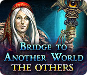 Bridge to Another World: The Others Walkthrough