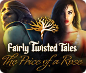 Fairly Twisted Tales: The Price of a Rose Walkthrough