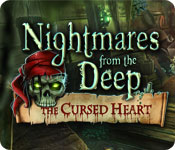 Nightmares from the Deep: The Cursed Heart Walkthrough