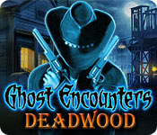 Ghost Encounters: Deadwood Walkthrough