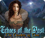 Echoes of the Past: The Citadels of Time Walkthrough