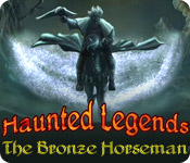 Haunted Legends: The Bronze Horseman Walkthrough