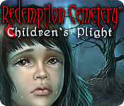 Redemption Cemetery: Children’s Plight Walkthrough