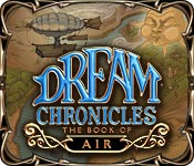 Dream Chronicles: The Book of Air Walkthrough