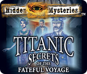 Hidden Mysteries: The Fateful Voyage – Titanic Walkthrough