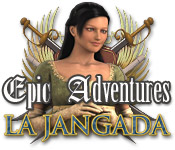 Epic Adventures: La Jangada Walkthrough