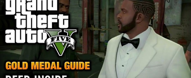 Deep Inside Mission Guide in Grand Theft Auto 5