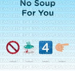 114-NO@SOUP@FOR@YOU