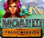 Moai 3 : Trade Mission Walkthrough