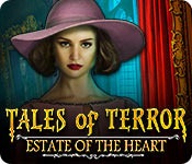 Tales of Terror: Estate of the Heart Walkthrough